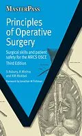 ePUB Principles of Operative Surgery von Sarah Asbury, A. Mishra, K M Mokbel