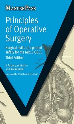 ePUB Principles of Operative Surgery von Sarah Asbury, A. Mishra, K M Mokbel