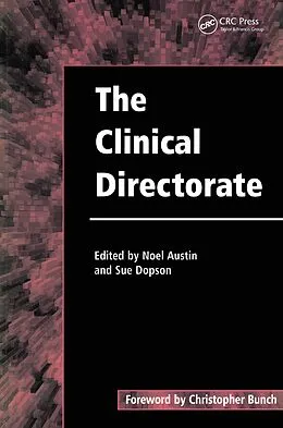E-Book (epub) The Clinical Directorate von Noel Austin, Sue Dopson