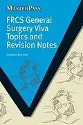E-Book (epub) FRCS General Surgery Viva Topics and Revision Notes von Stephen Brennan
