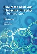 E-Book (epub) Care of the Adult with Intellectual Disability in Primary Care von Peter Lindsay