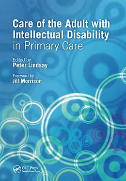 E-Book (epub) Care of the Adult with Intellectual Disability in Primary Care von Peter Lindsay