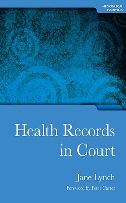 E-Book (epub) Health Records in Court von Jane Lynch, Topsy Murray