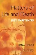 E-Book (epub) Matters of Life and Death von Iona Heath