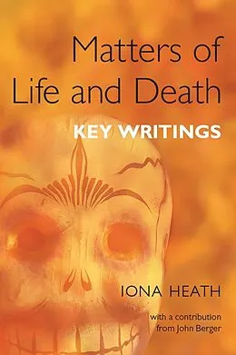 E-Book (epub) Matters of Life and Death von Iona Heath