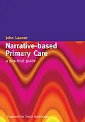 ePUB Narrative-Based Primary Care von John Launer