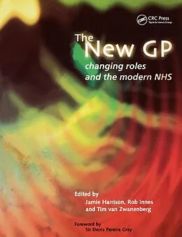 ePUB The New GP von Jamie Harrison, Rob Innes, Tim van Zwanenberg