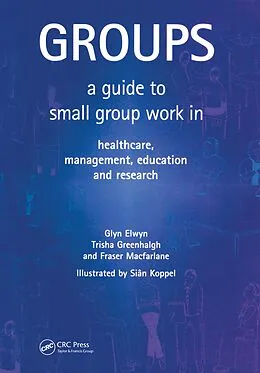 E-Book (epub) Groups von Glyn Elwyn, Trisha Greenhalgh, Fraser Macfarlane