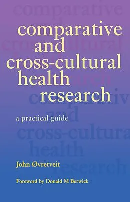 E-Book (epub) Comparative and Cross-Cultural Health Research von Roy Lilley, Bill Cain