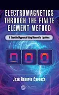 E-Book (epub) Electromagnetics through the Finite Element Method von José Roberto Cardoso