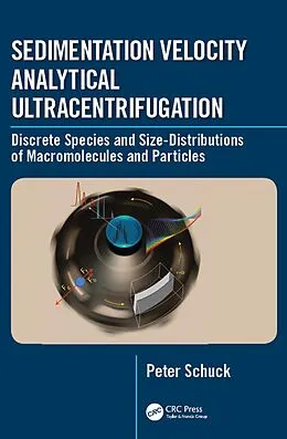 E-Book (epub) Sedimentation Velocity Analytical Ultracentrifugation von Peter Schuck