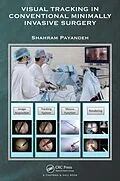 E-Book (epub) Visual Tracking in Conventional Minimally Invasive Surgery von Shahram Payandeh