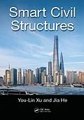 E-Book (epub) Smart Civil Structures von You-Lin Xu, Jia He