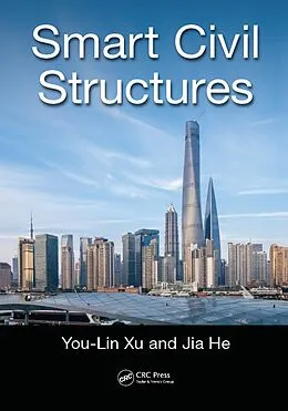E-Book (epub) Smart Civil Structures von You-Lin Xu, Jia He