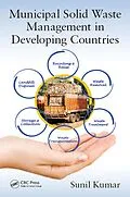 E-Book (epub) Municipal Solid Waste Management in Developing Countries von Sunil Kumar