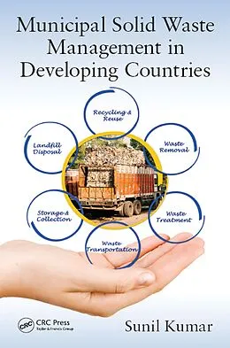 E-Book (epub) Municipal Solid Waste Management in Developing Countries von Sunil Kumar