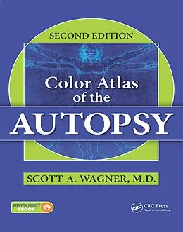 E-Book (epub) Color Atlas of the Autopsy von Scott A. Wagner