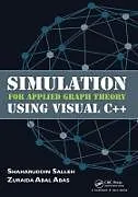 E-Book (epub) Simulation for Applied Graph Theory Using Visual C++ von Shaharuddin Salleh, Zuraida Abal Abas