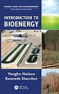 E-Book (epub) Introduction to Bioenergy von Vaughn C. Nelson, Kenneth L. Starcher