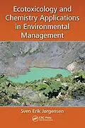 E-Book (epub) Ecotoxicology and Chemistry Applications in Environmental Management von Sven Erik Jorgensen