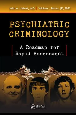 E-Book (epub) Psychiatric Criminology von John A. Liebert MD, William J. Birnes Jd