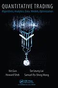E-Book (epub) Quantitative Trading von Xin Guo, Tze Leung Lai, Howard Shek