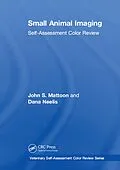 E-Book (epub) Small Animal Imaging von John S. Mattoon, Dana Neelis