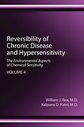 E-Book (epub) Reversibility of Chronic Disease and Hypersensitivity, Volume 4 von William J. Rea, Kalpana D. Patel