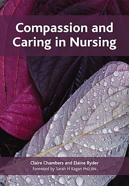 eBook (epub) Compassion and Caring in Nursing de Claire Chambers, Elaine Ryder