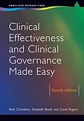 ePUB Clinical Effectiveness and Clinical Governance Made Easy von Ruth Chambers, Elizabeth Boath, David Rogers