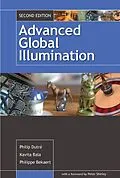E-Book (epub) Advanced Global Illumination von Philip Dutre, Philippe Bekaert, Kavita Bala