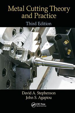 E-Book (epub) Metal Cutting Theory and Practice von David A. Stephenson, John S. Agapiou