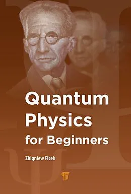 E-Book (pdf) Quantum Physics for Beginners von Zbigniew Ficek