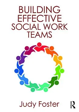E-Book (pdf) Building Effective Social Work Teams von Judy Foster