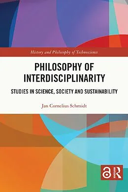 E-Book (pdf) Philosophy of Interdisciplinarity von Jan Cornelius Schmidt