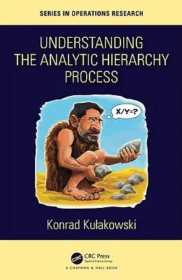 E-Book (epub) Understanding the Analytic Hierarchy Process von Konrad Kulakowski