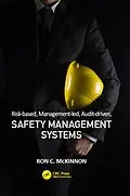 E-Book (pdf) Risk-based, Management-led, Audit-driven, Safety Management Systems von Ron C. McKinnon