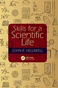 E-Book (epub) Skills for a Scientific Life von John R. Helliwell