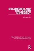 ePUB Bolshevism and the Labour Movement von Robert Hunter