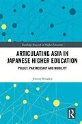E-Book (pdf) Articulating Asia in Japanese Higher Education von Jeremy Breaden