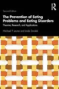 E-Book (epub) The Prevention of Eating Problems and Eating Disorders von Michael P. Levine, Linda Smolak