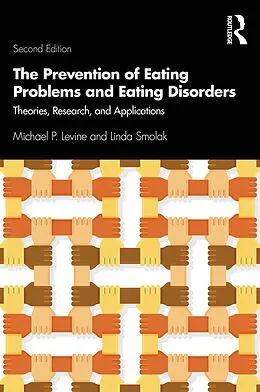 E-Book (epub) The Prevention of Eating Problems and Eating Disorders von Michael P. Levine, Linda Smolak