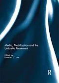 E-Book (epub) Media, Mobilization and the Umbrella Movement von 