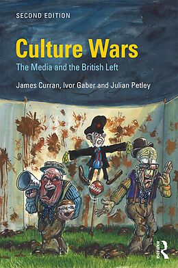 E-Book (epub) Culture Wars von James Curran, Ivor Gaber, Julian Petley