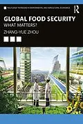 E-Book (pdf) Global Food Security von Zhang-Yue Zhou