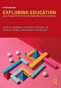 E-Book (epub) Exploring Education von Alan R. Sadovnik, Peter Cookson Jr., Susan Semel