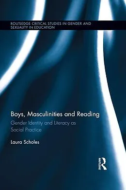 E-Book (pdf) Boys, Masculinities and Reading von Laura Scholes