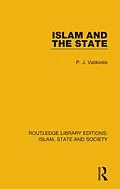 E-Book (epub) Islam and the State von P. J. Vatikiotis