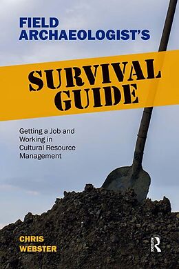 E-Book (epub) Field Archaeologist's Survival Guide von Chris Webster
