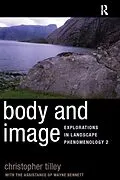 E-Book (epub) Body and Image von Christopher Tilley